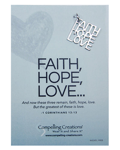 Faith, Hope, Love... - sterling silver