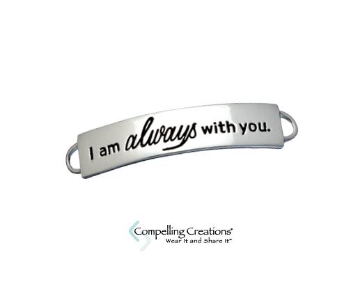 ID Bracelet - I am always with you